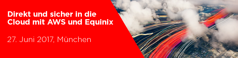 Direkt und sicher in die Cloud mit AWS und Equinix